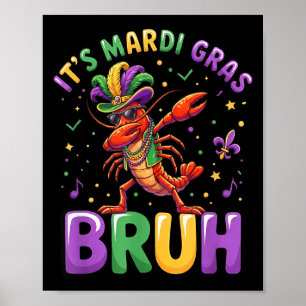Póster Es Mardi Gras Hermano Cangrejo de Río Divertido Da