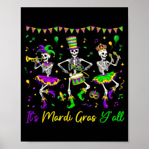 Póster Es Mardi Gras Todos Esqueleto Divertido Hombres Ma
