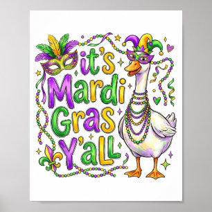 Póster Es Mardi Gras Yall Ganso Divertido Carnaval Desfil