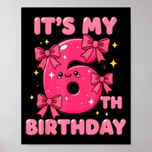 Póster Es mi 6º cumpleaños Coquette Bow Girl Lindo 6 años