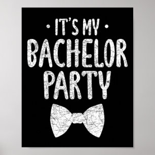 Póster Es mi Boda del partido de solteros Groom Funny Bac