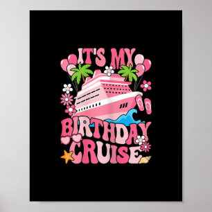 Póster Es mi crucero de cumpleaños divertido vacaciones d