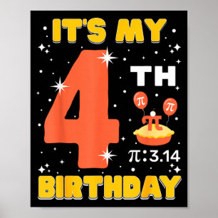 Póster Es mi cuarto cumpleaños Día Pi Matemáticas 4 años