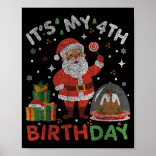 Póster Es mi cuarto cumpleaños-divertido Navidad Santa 4 