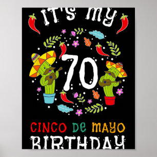 Póster Es mi cumpleaños 70 Cinco De Mayo Camiseta Niño Ho