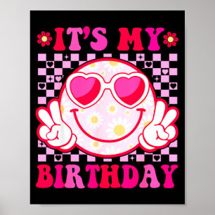 Póster Es Mi Cumpleaños Cara Sonriente Groovy Mujeres Chi