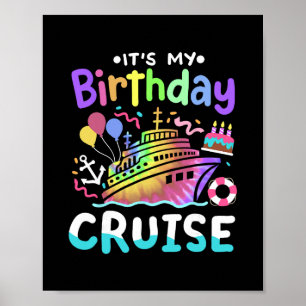Póster Es Mi Cumpleaños Crucero Tie Dye Vacaciones Viaje 