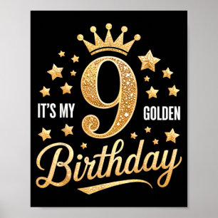 Póster Es mi cumpleaños dorado número 9 9 años Cumpleaños