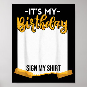 Póster Es mi cumpleaños firma mi divertido cumpleaños 