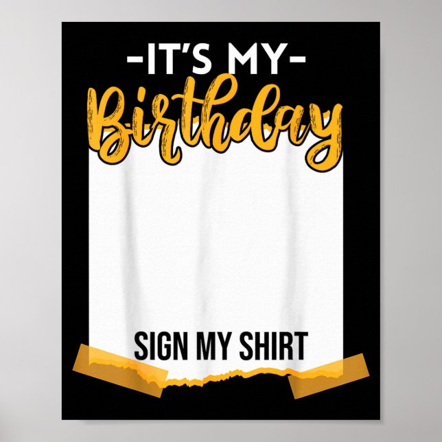 Póster Es mi cumpleaños firma mi divertido cumpleaños  (Frente)