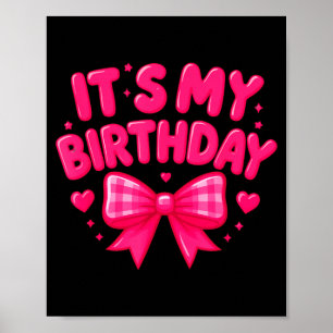 Póster Es Mi Cumpleaños Lindo Rosa, Arco Corazones Divert