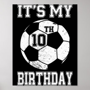 Póster Es Mi Cumpleaños Número 10 Diseño De Fútbol Para N