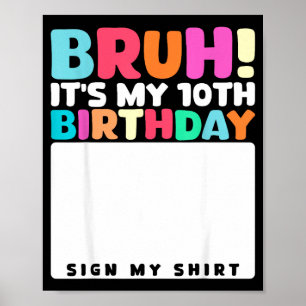 Póster Es Mi Cumpleaños Número 10 Firma Mi Camiseta 10 Añ