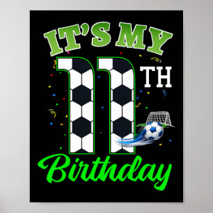 Póster Es mi cumpleaños número 11 Fútbol Niño Niña Niños
