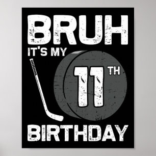 Póster Es Mi Cumpleaños Número 11 Jugador de Hockey de 11