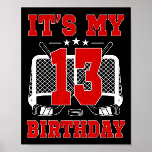 Póster Es Mi Cumpleaños Número 13 Tema De Hockey Sobre Hi