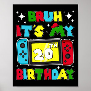 Póster Es mi cumpleaños número 20 Videojuego 20 años Cump