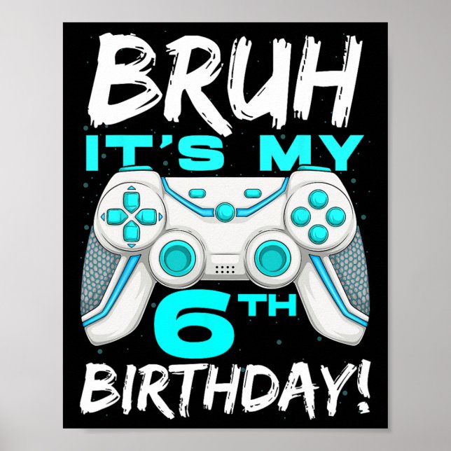 Póster Es mi cumpleaños número 6 Cumpleaños de juegos de  (Frente)