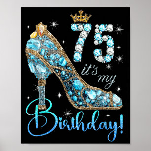 Póster Es mi cumpleaños número 75 Mujer Reina Corona de D