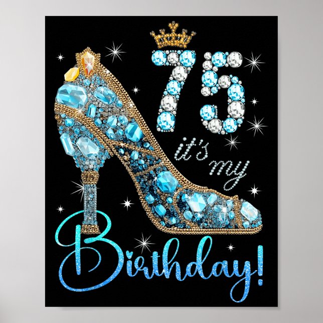Póster Es mi cumpleaños número 75 Mujer Reina Corona de D (Frente)