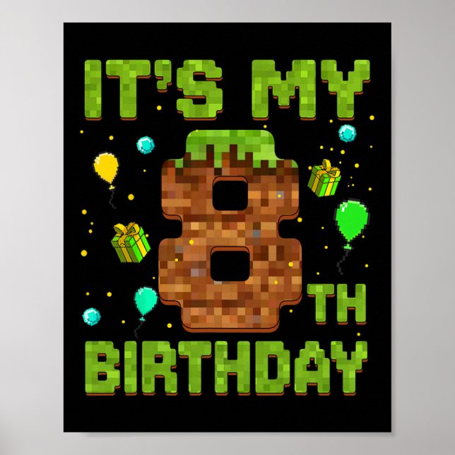 Póster Es mi cumpleaños número 8 Pixel Game Cumpleaños ch (Frente)