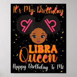 Póster Es Mi Cumpleaños Reina Libra Feliz Cumpleaños Para