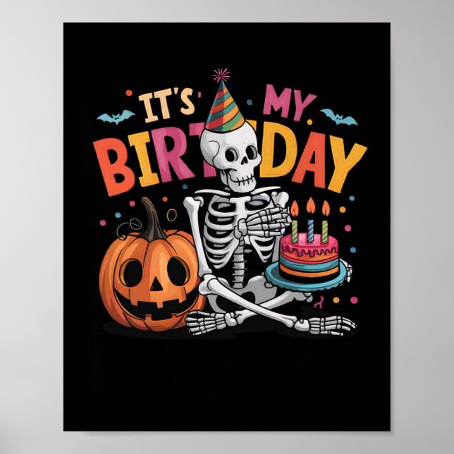 Póster Es mi cumpleaños Skeleton feliz cumpleaños de Hall (Frente)