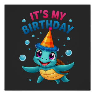 Póster Es Mi Cumpleaños Tortuga Marina Cute Cumpleaños Oc