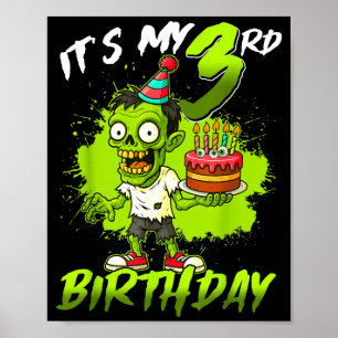 Póster Es mi cumpleaños zombie número 3 3 años Feliz Hall