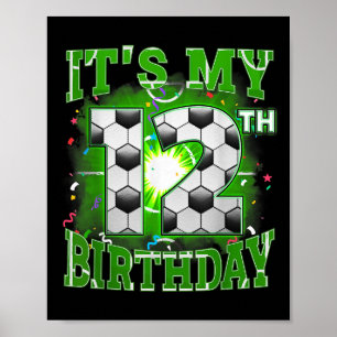 Póster Es mi décimo segundo cumpleaños, chicos, fútbol de