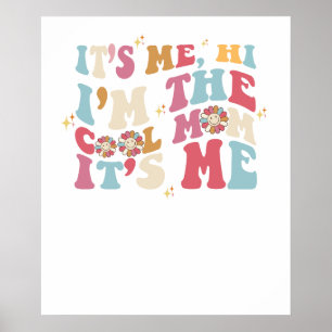 Póster es mi, hola soy la mamá cool es mi.png
