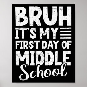 Póster Es Mi Primer Día De Escuela Intermedia De Regreso 