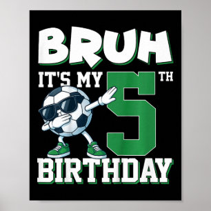 Póster Es mi quinto cumpleaños chico fútbol 5 años