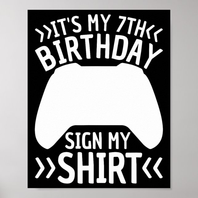 Póster Es mi Rótulo de cumpleaños 7, mi camiseta de 7 año (Frente)