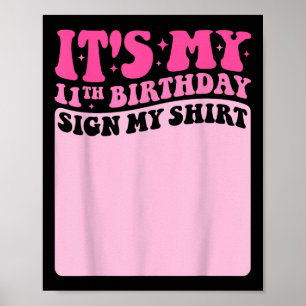 Póster Es mi Rótulo de cumpleaños número 11, mi camiseta,