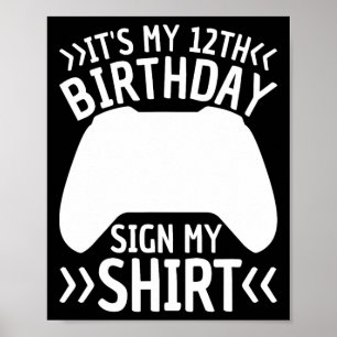 Póster Es mi Rótulo de cumpleaños número 12 mi camisa de 