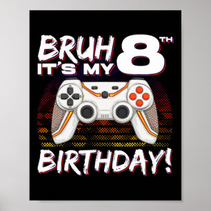 Póster Es mi videojuego de cumpleaños número 8 Cumpleaños
