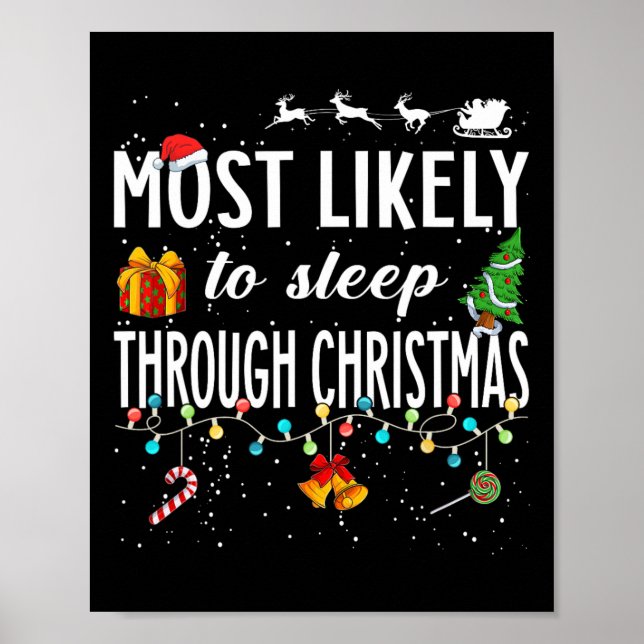 Póster Es Muy Probable Que Duerma A Través De Navidades N (Frente)