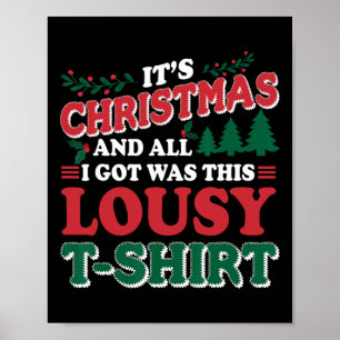 Póster Es Navidad y todo lo que tengo es esta divertida y