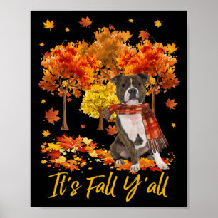 Póster Es Otoño Y'all Staffordshire Bull Terrier Perro Tr