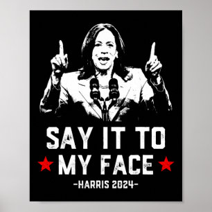 Póster Es Para Mi Cara El Gracioso Voto De Kamala Harris