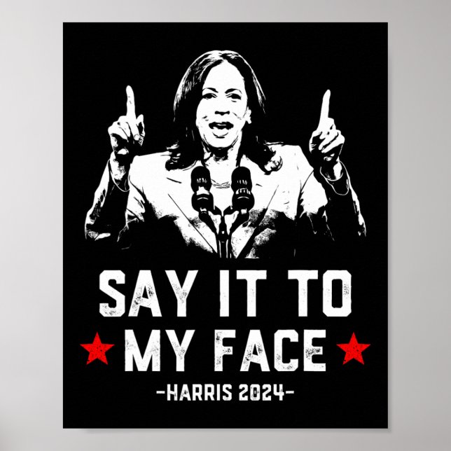 Póster Es Para Mi Cara El Gracioso Voto De Kamala Harris  (Frente)