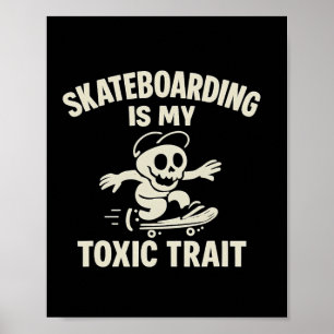 Póster Es Patinar Mi Rasgo Tóxico Gráfico De Dibujos Anim