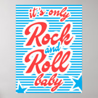 Es sólo Rock And Roll Baby, poster de música, rock