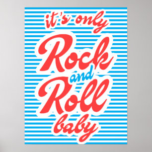 Póster Es solo Rock And Roll Baby, poster de rock, música