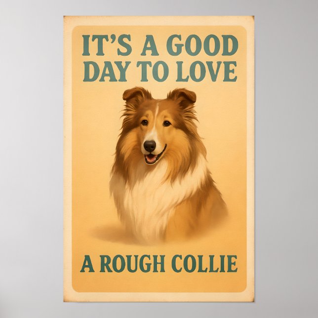 Póster Es un buen día para amar a un collie tosco (Frente)
