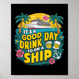 Póster Es Un Buen Día Para Beber En Un Barco Divertido Va