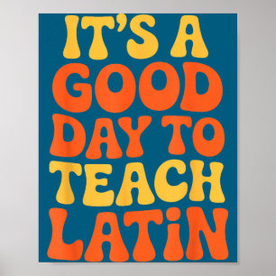 Póster Es Un Buen Día Para Enseñar Instructor De Lengua L