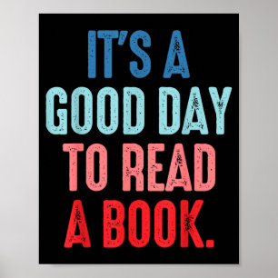 Póster Es un buen día para leer un libro amante de los li