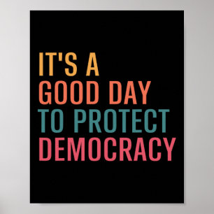 Póster Es un buen día para proteger la divertida política